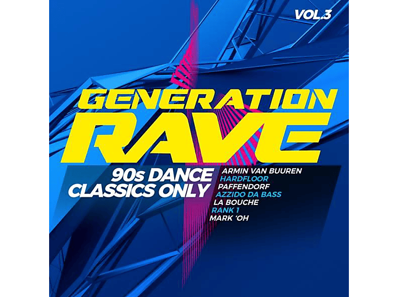 VARIOUS - Generation Rave Vol.3-90s Dance Classics Only (CD) von PINK REVOL
