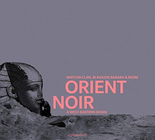 Orient Noir-a West-Eastern Divan von PIRANHA