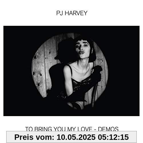 To Bring You My Love - Demos [Vinyl LP] von PJ Harvey