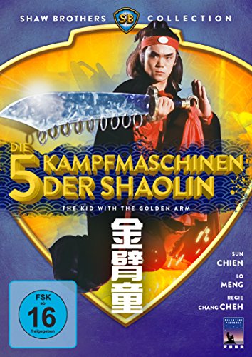 Die 5 Kampfmaschinen der Shaolin - The Kid With The Golden Arm (Shaw Brothers Collection) (DVD) von PLAION PICTURES