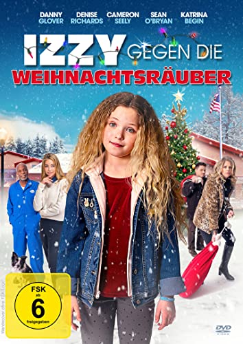 Izzy gegen die Weihnachtsräuber Izzy gegen die Weihnachtsräuber von Koch