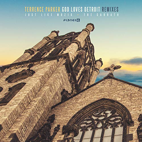 God Loves Detroit Remixes God Loves Detroit Remixes von PLANET E