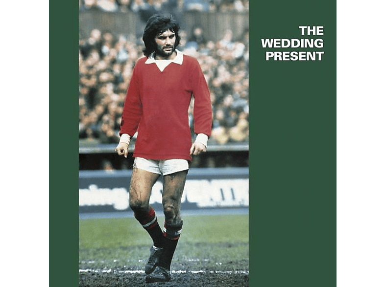 The Wedding Present - GEORGE BEST (Vinyl) von PLAY IT AG