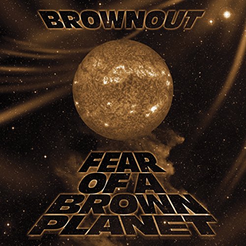 Fear of a Brown Planet von PLUG RESEA