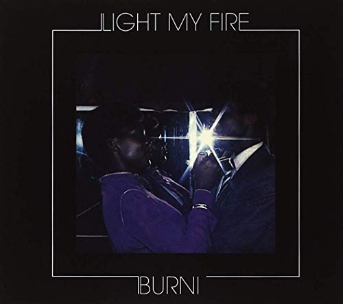Light My Fire Light My Fire von PMG