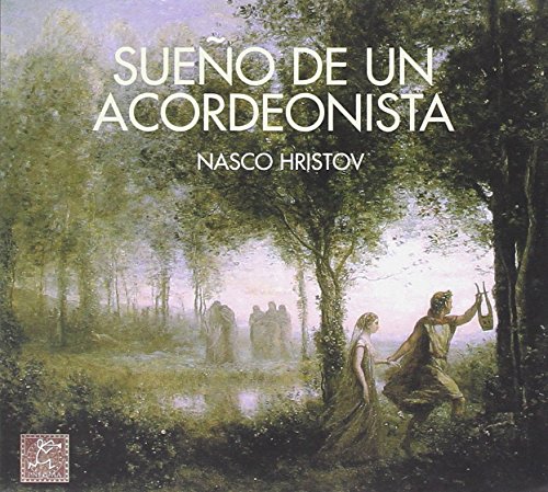 Hristov Nasco - Sueno De Un Acordeonista von PNEUMA