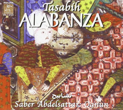 Tasabih Alabanza - Saber Abdelsattar von PNEUMA