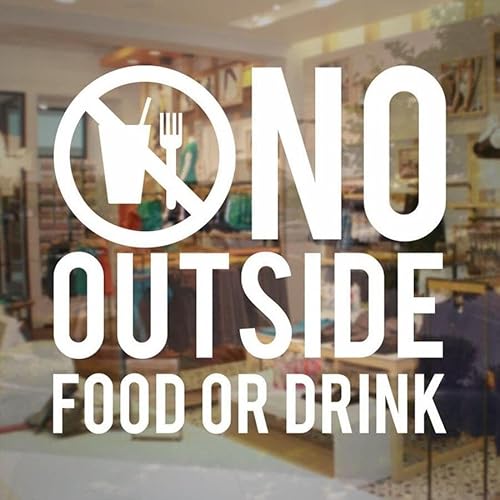 Vinyl-Wandaufkleber, Aufschrift "No Outside Food or Drink", abnehmbar, für Café, Restaurant, Schaufenster, 61 x 57 cm Vinyl-Wandaufkleber, Aufschrift "No Outside Food or Drink", abnehmbar, für Café, Restaurant, Schaufenster, 61 x 57 cm von PODODO