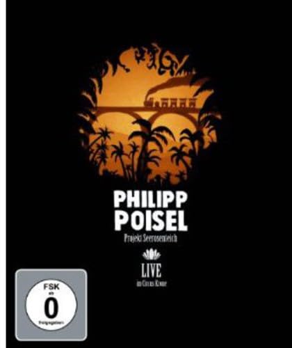 Philipp Poisel - Projekt Seerosenteich/Live im Circus Krone [Blu-ray] von POISEL,PHILIPP