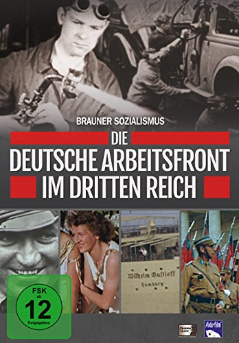 Brauner Sozialismus - Die Deutsche Arbeitsfront im Dritten Reich von POLAR Film + Medien GmbH