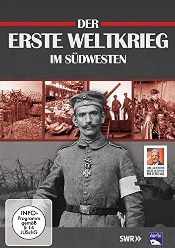 Der Erste Weltkrieg im Südwesten von POLAR Film + Medien GmbH