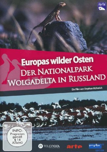 Europas Wilder Osten - Der Nationalpark Wolgadelta in Russland von POLAR Film + Medien GmbH