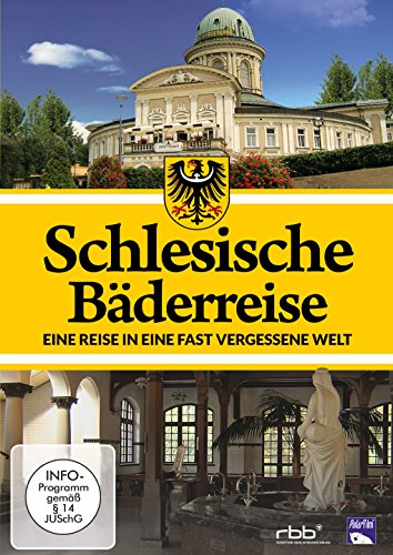 Schlesische Bäderreise - Eine Reise in eine fast vergessene Welt. Schlesische Bäderreise - Eine Reise in eine fast vergessene Welt. von POLAR Film + Medien GmbH