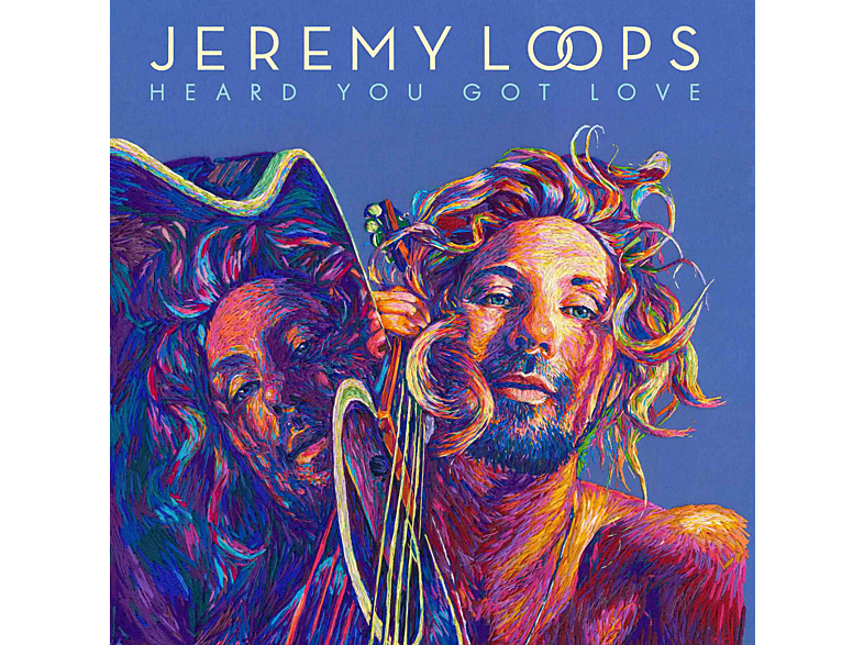Jeremy Loops - Heard You Got Love (Vinyl) von POLYDOR