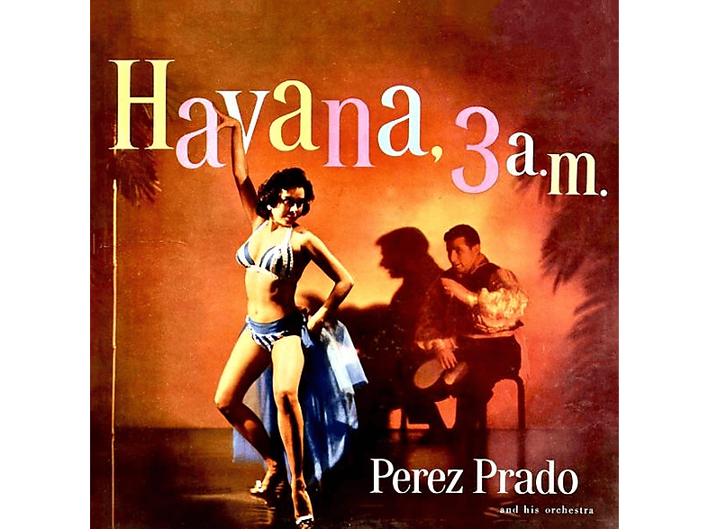 Pérez Prado - Havana, 3 A.M. (Red Colored Edition) (Vinyl) von POPPYDISC