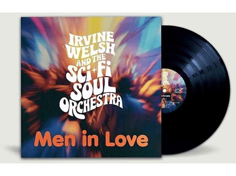 Irvine Welsh & The Sci-fi Soul Orchestra - Men In Love (Black Vinyl) (LP (analog)) von PORT SUNSH