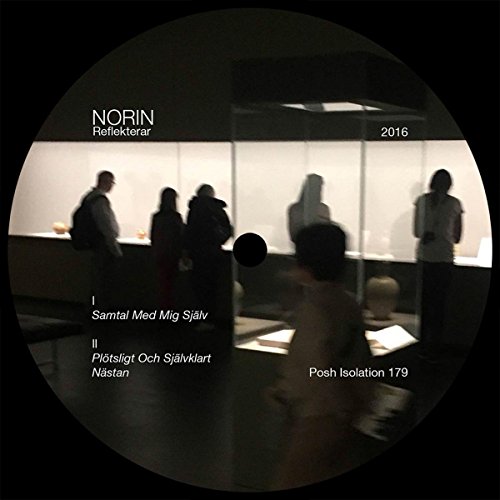 Reflekterar [Vinyl Maxi-Single] von POSH ISOLATION