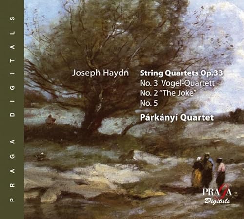 Streichquartette Op.33,2/3/5 von PRAGA DIGITALS