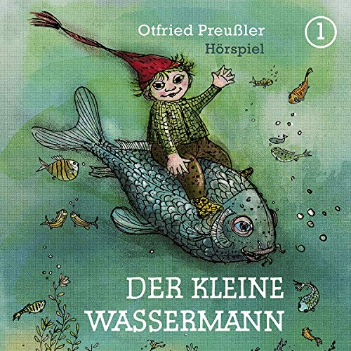 01: der Kleine Wassermann (Neuproduktion) von PREUßLER,OTFRIED