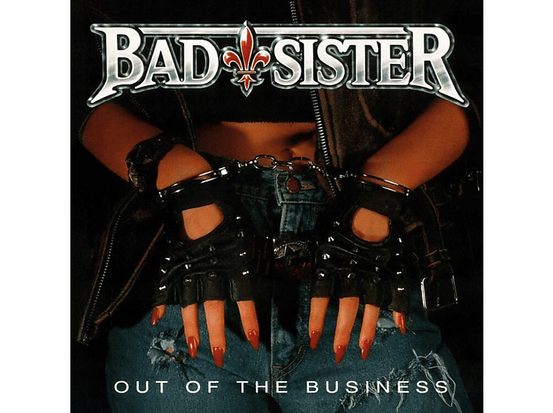 Bad Sister - Out Of The Business (Re-Issue) (CD) von PRIDE & JO
