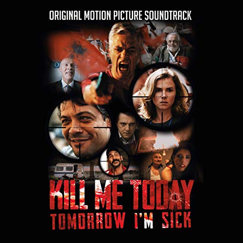 Kill Me Today,Tomorrow I'M Sick (Ost) von PRIDE & JOY MUSIC