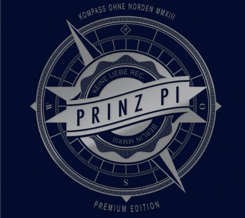 Kompass Ohne Norden (Premium Edition, CD+DVD) von PRINZ PI