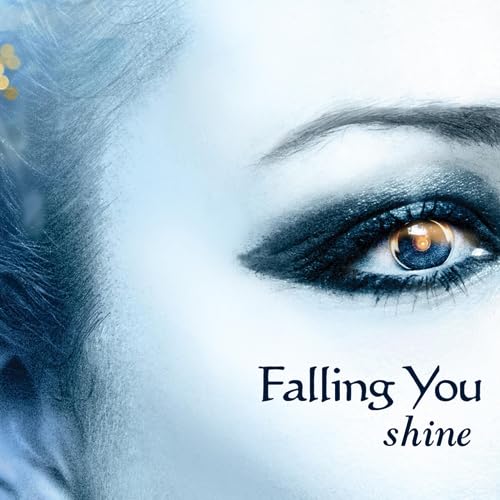 Falling You - Shine von PROJEKT