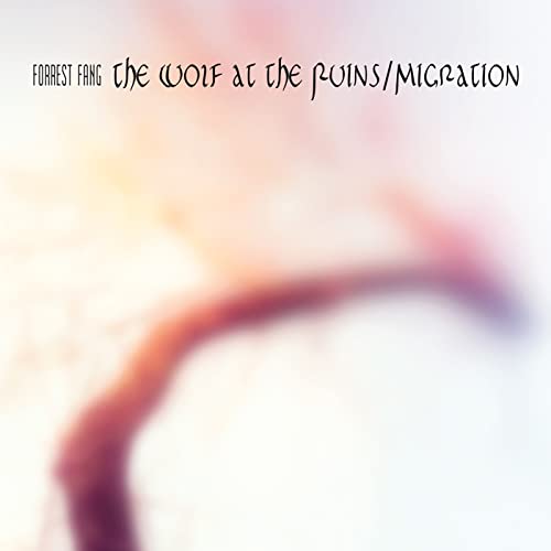 The Wolf At The Ruins/Migration von PROJEKT