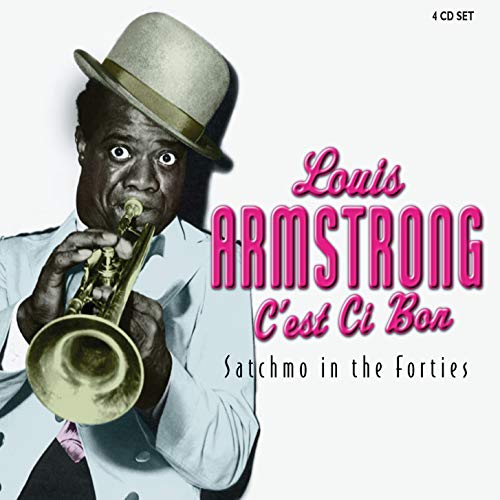 C'est Ci Bon: Satchmo in the Forties von UNIVERSAL MUSIC GROUP