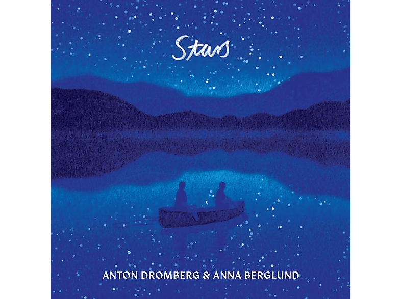 Berglund, Anna/Dromberg, Anton - Stars (CD) von PROPHONE