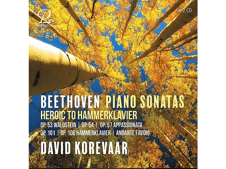 David Korevaar - Heroic to Hammerklavier Sonaten (CD) von PROSPERO