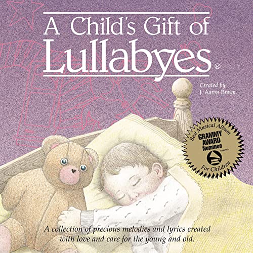A Child's Gift Of Lullabyes von PROVIDENT MUSIC GROUP