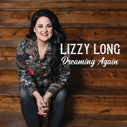 Lizzy Long - Dreaming Again von PROVIDENT MUSIC GROUP