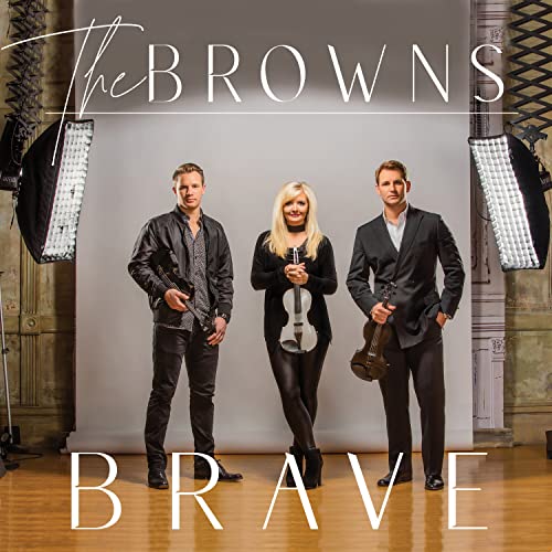 The Browns - Brave von PROVIDENT MUSIC GROUP