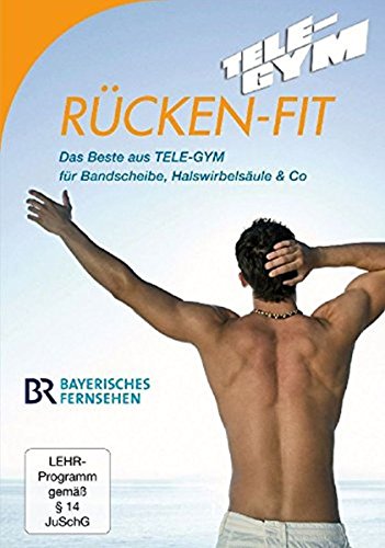 Rückenfit - Das Beste aus TELE-GYM für Bandscheibe, Halswirbelsäule & Co. von PSF Film + Video GmbH
