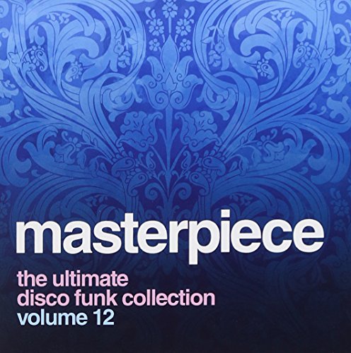 Masterpiece the Ultimate Disco Collection Vol.12 Masterpiece the Ultimate Disco Collection Vol.12 von PTG