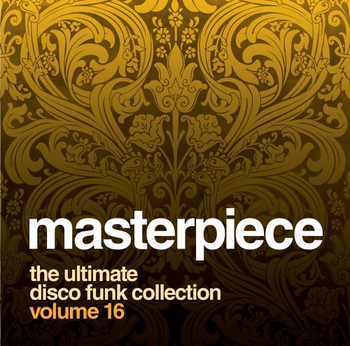 Masterpiece: The Ultimate Disco Funk Collection, Vol. 16 von PTG