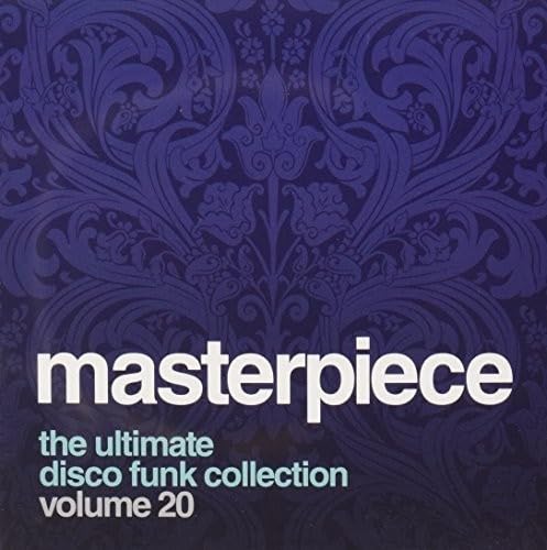 Masterpiece: The Ultimate Disco Funk Collection Volume 20 von PTG
