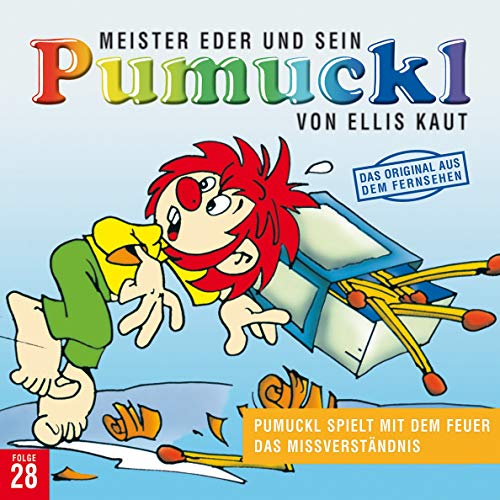 28: Pumuckl spielt mit dem Feuer / Das Missverständnis 28: Pumuckl spielt mit dem Feuer / Das Missverständnis von UNIVERSAL MUSIC GROUP