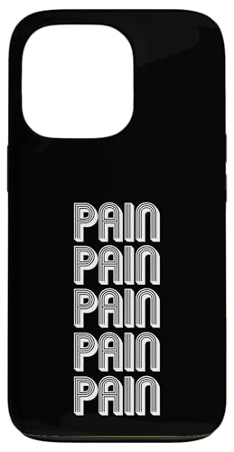Schmerzen Hülle für iPhone 13 Pro Schmerzen Hülle für iPhone 13 Pro von Pain Apparel