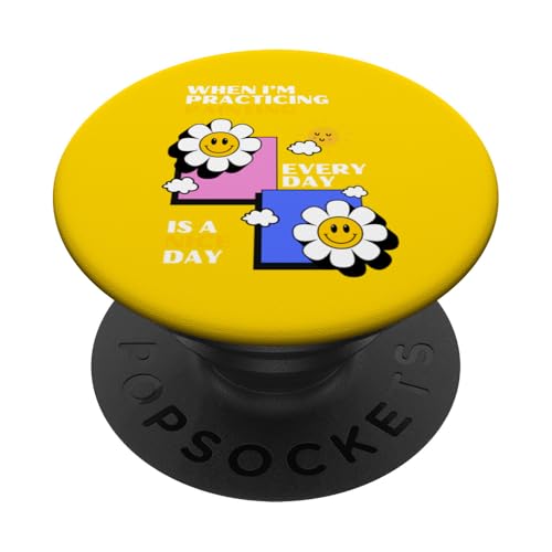 Wenn ich Malen übe, ist jeder Tag ein schöner Tag, süß PopSockets Klebender PopGrip von Painting Stuff