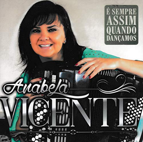 Anabela Vicente - E Sempre Assim Quando Dancamos [CD] 2019 von Pais Real