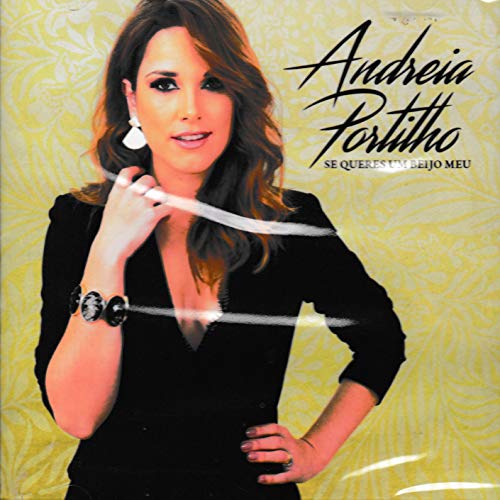 Andreia Portilho - Se Queres Um Bejo Meu [CD] 2019 von Pais Real