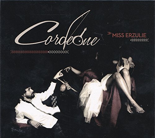Cordeone - Miss Erzulie [CD] 2018 von Pais Real