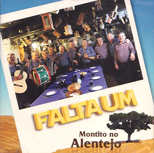 Falta Um - Montito No Alentejo [CD] 2016 von Pais Real