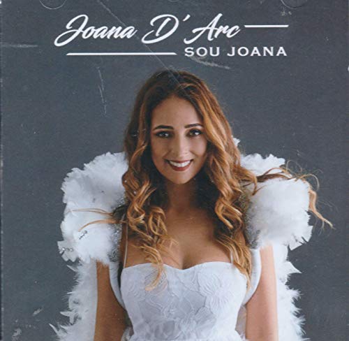 Joana D'Arc - Sou Joana [CD] 2019 von Pais Real