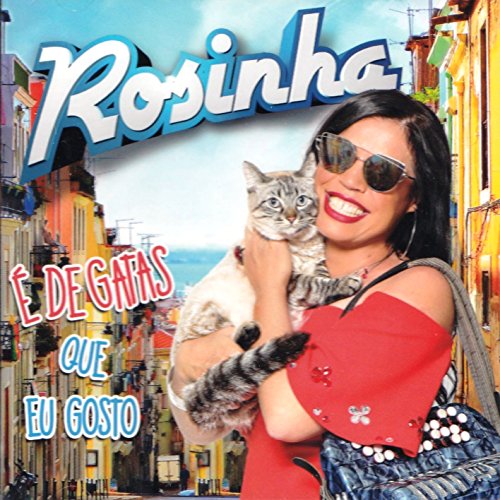 Rosinha - E De Gatas Que Eu Gosto [CD] 2017 von Pais Real