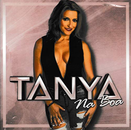 Tanya - Na Boa [CD] 2019 von Pais Real