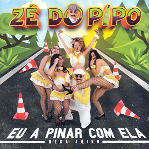 Ze Do Pipo - Eu A Pinar Com Ela [CD] 2018 von Pais Real