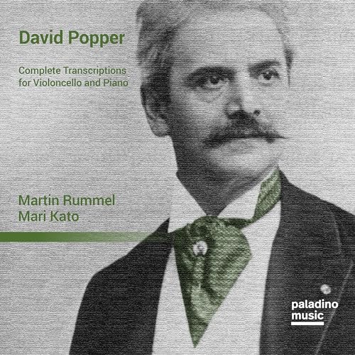 David Popper: Die Transkriptionen für Cello & Klavier von Paladino Music (Note 1 Musikvertrieb)